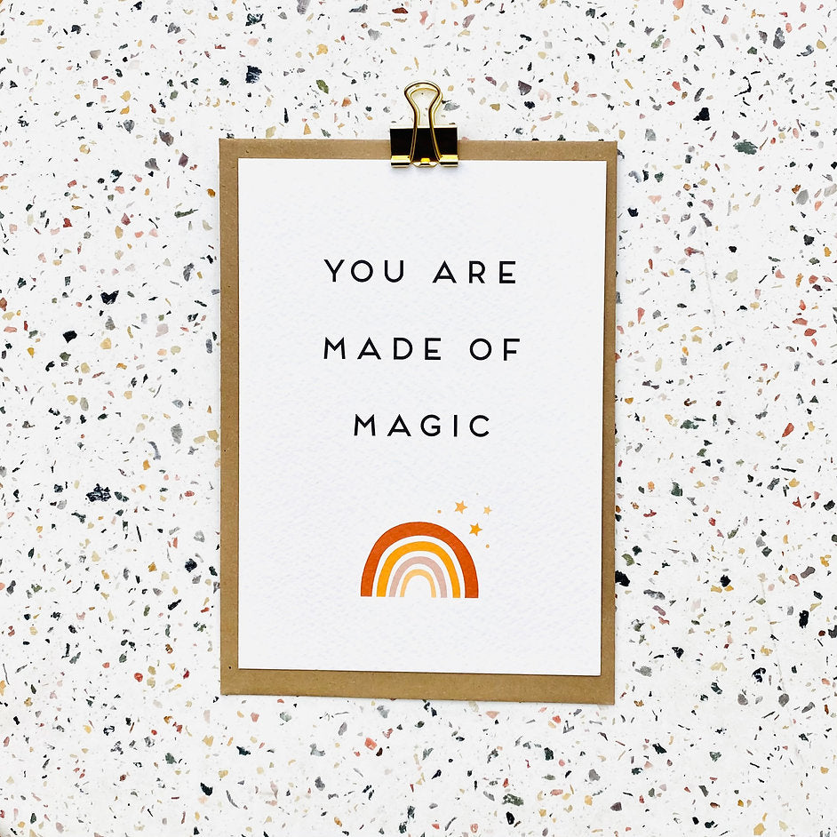 You are made of magic