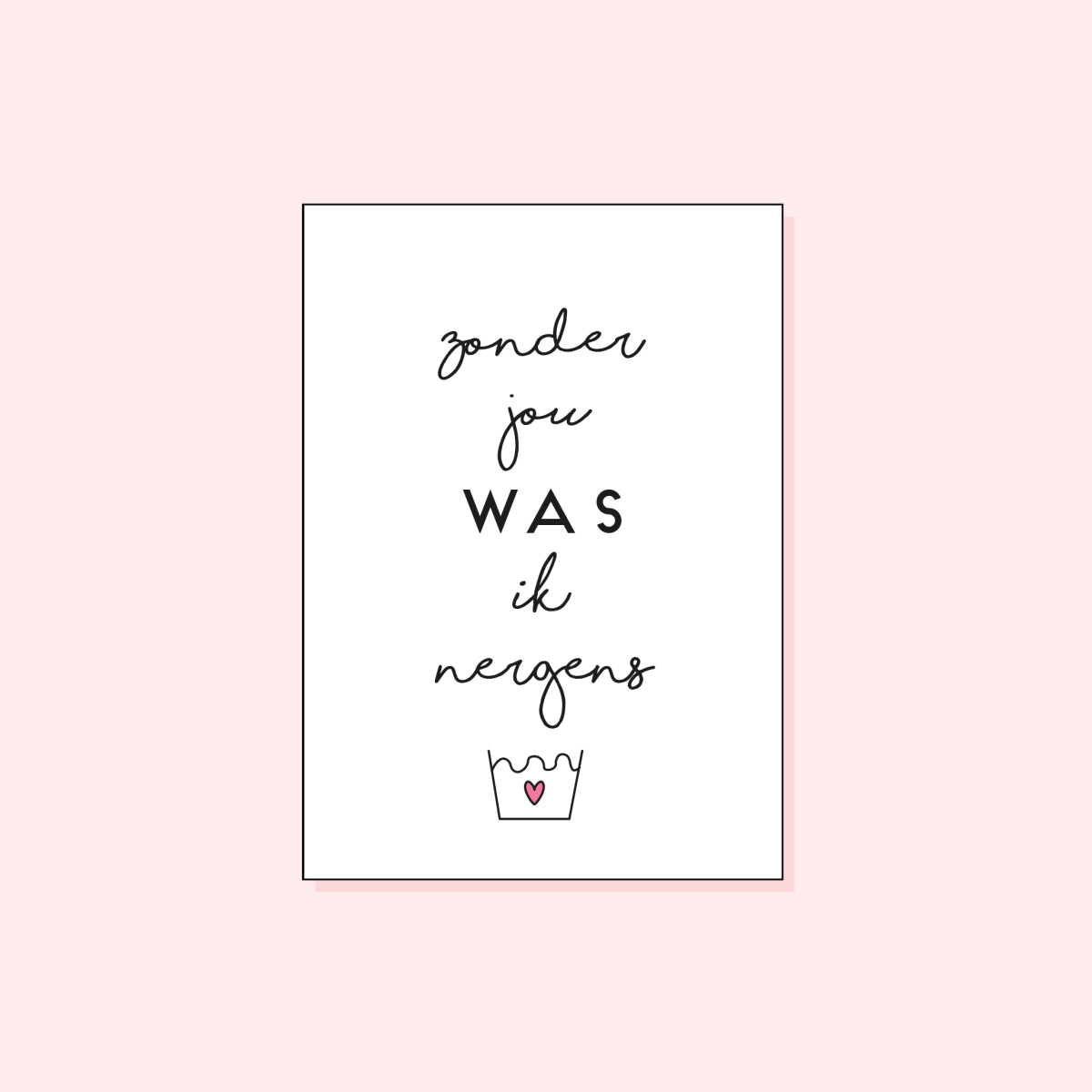 Zonder jou was ik nergens