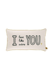 Kussen 'I love, like, adore you'