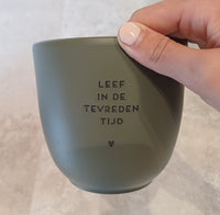 Bloempot - leef in de tevreden tijd