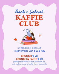 Back 2 School Kaffie Club - Brunch 1 september