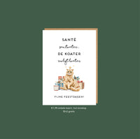 Santé santoater, de koater volgt loater - Fijne feestdagen