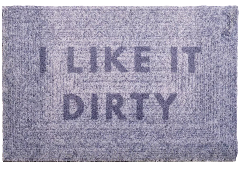 Vloermat 'I like it dirty' (Sana)