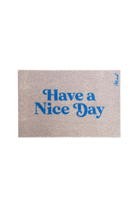 Vloermat 'have a nice day' (Willie)